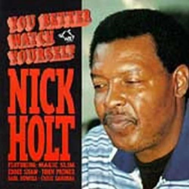 Nick Holt CD - You Better Watch Yourself