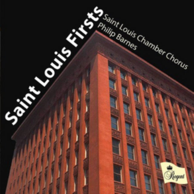 Saint Louis Chamber Chorus / Philip Barnes CD - Saint Louis Firsts