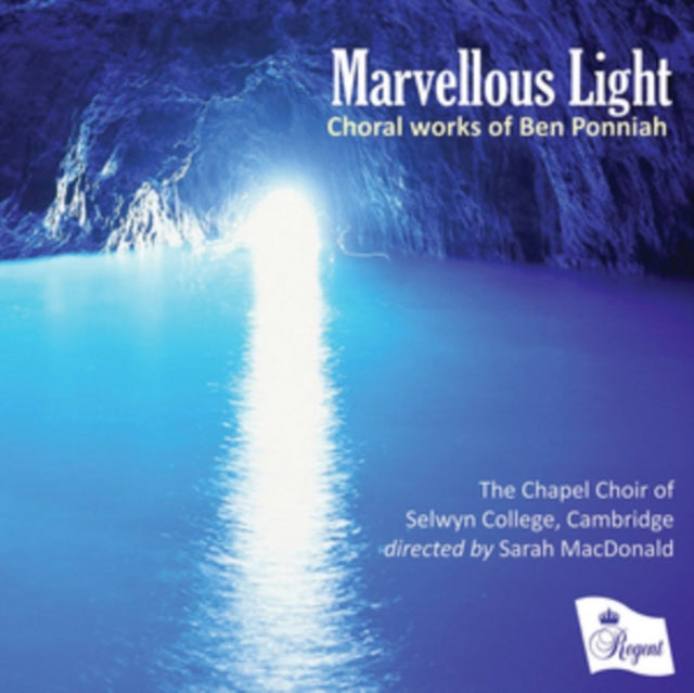 Choir Of Selwyn College / Cambridge / Sarah Macdonald CD - Ben Ponniah: Marvellous Light