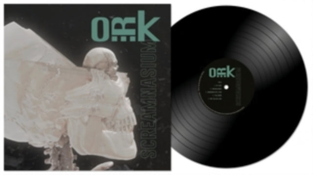 O.R.K LP - Screamnasium