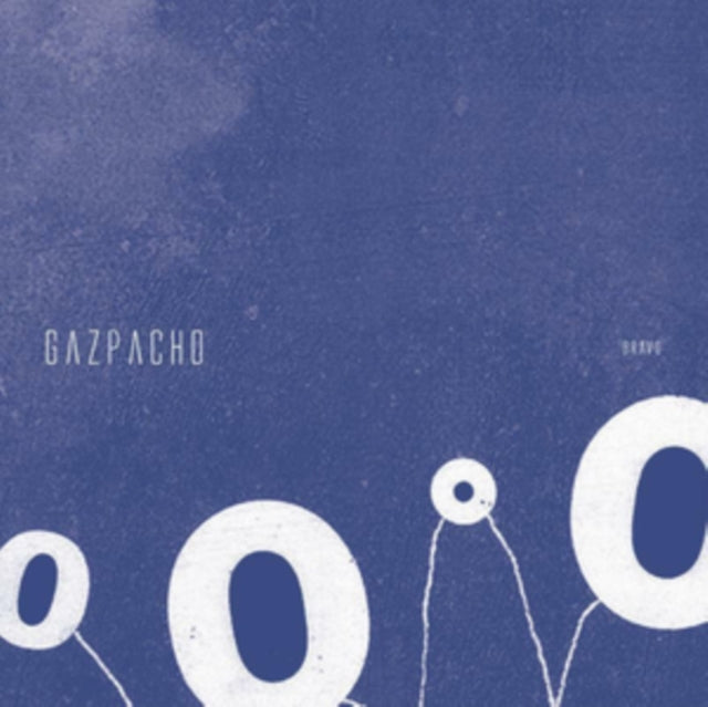 Gazpacho LP - Bravo