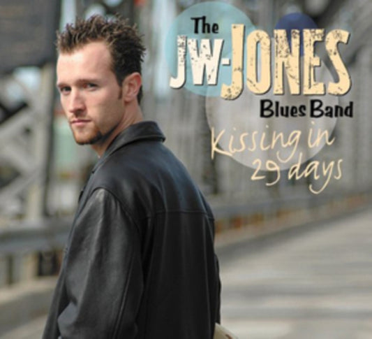 Jw-Jones Blues Band CD - Kissing In 29 Days