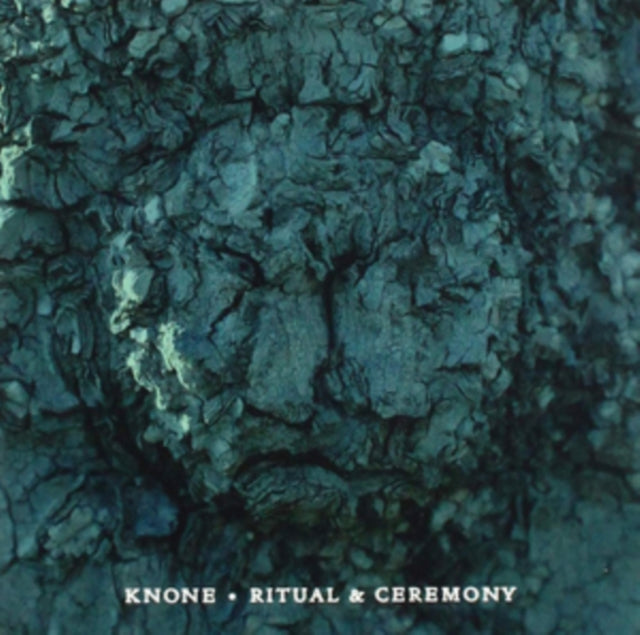 Knone CD - Ritual & Ceremony