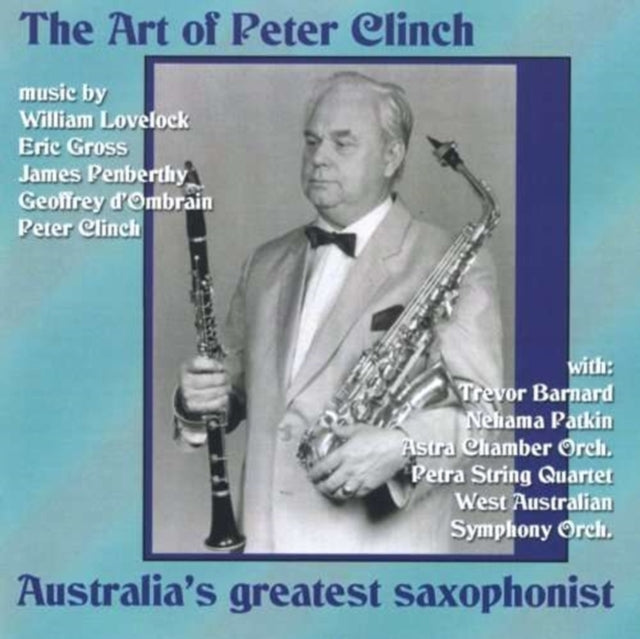 Peter Clinch Saxophone CD - The Classical Saxophone