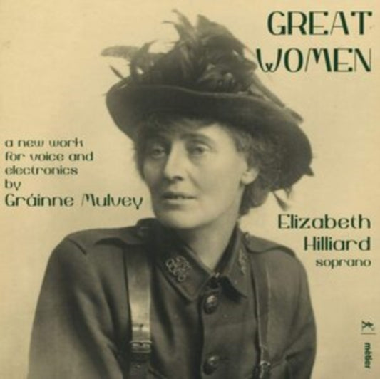 Hilliard CD - Grainne Mulvey: Great Women