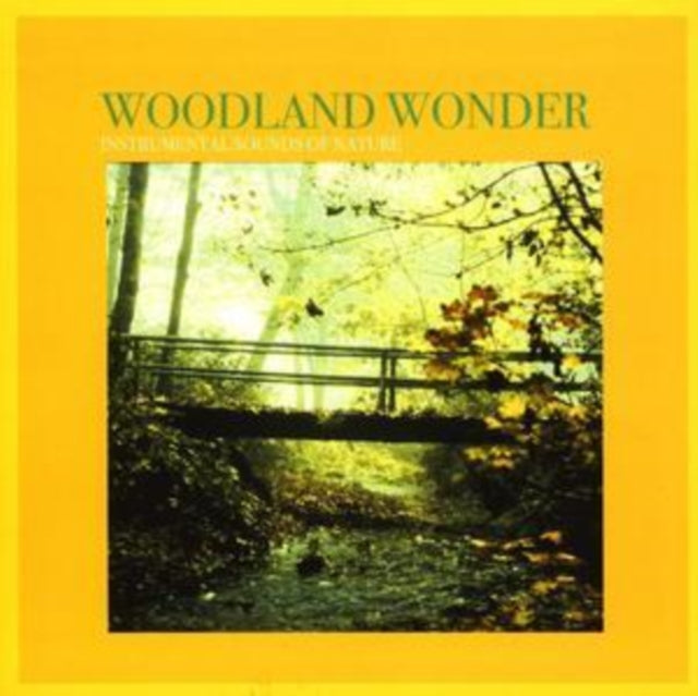 Instrumental Sounds Of Nature CD - Woodland Wonder