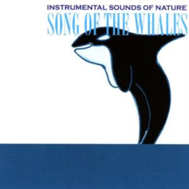 Instrumental Sounds Of Nature CD - Song Of The Whales