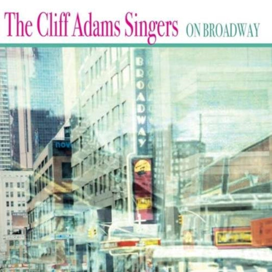 Cliff Adams Singers CD - On Broadway