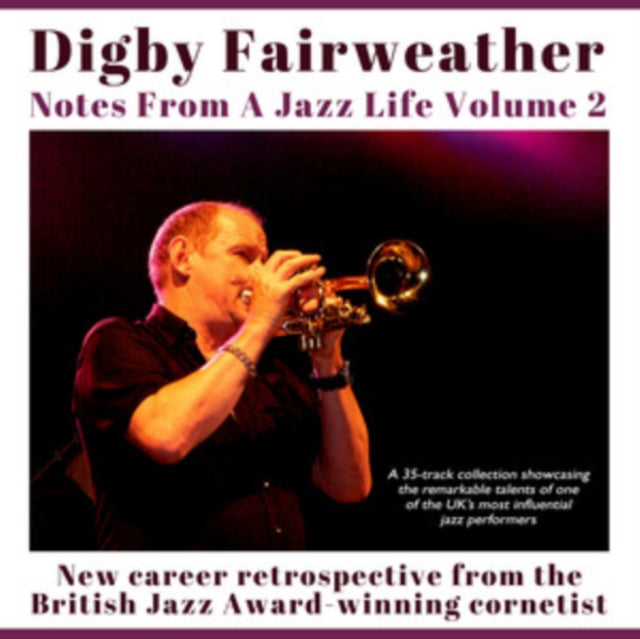 Digby Fairweather CD - Notes From A Jazz Life: Vol. 2