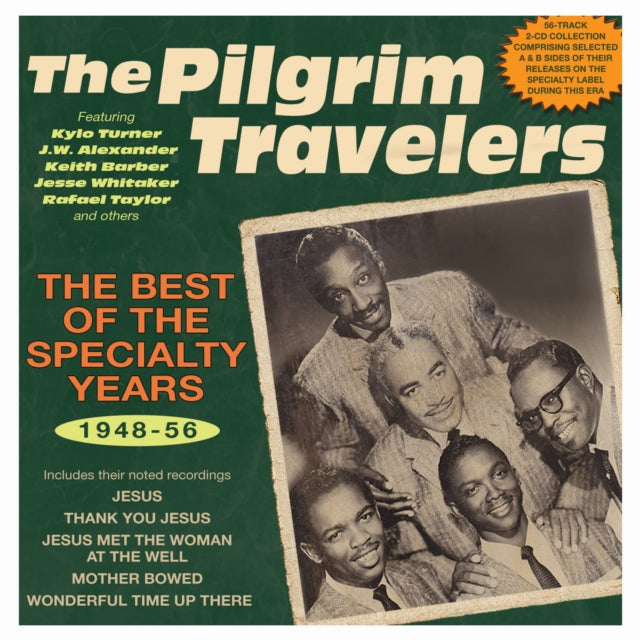Pilgrim Travelers CD - The Best Of The Specialty Years 1948-56