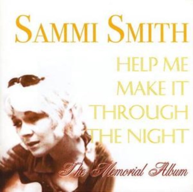 Sammi Smith CD - Help Me Make It Through The Night: The Memorial Album