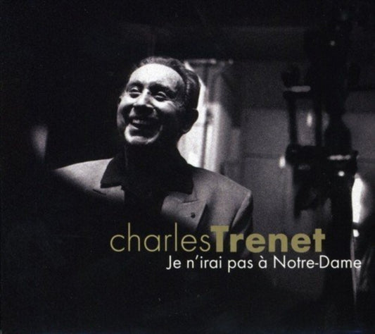 Charles Trenet CD - Je Nirai Pas A Notre Dame