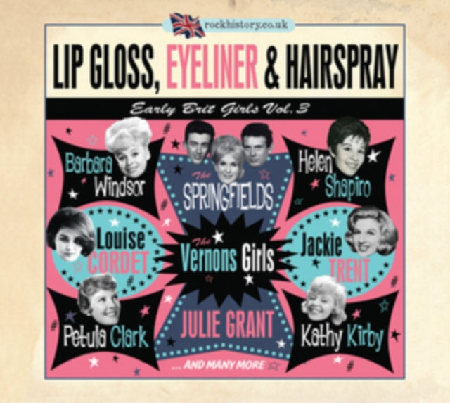 Various Artists CD - Lip Gloss. Eyeliner & Hairspray