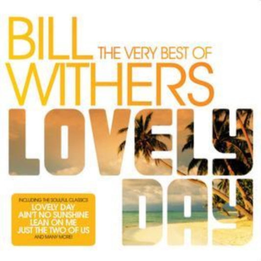 Bill Withers CD - Lovely Day - The Very Best Of