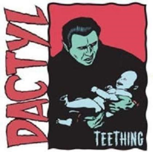 Dactyl CD - Teething