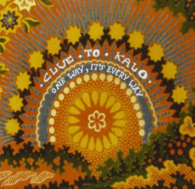 Clue To Kalo CD - One Way Its Every Way