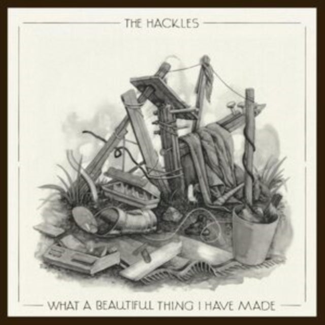 Hackles CD - What A Beautiful Thing I Have Made