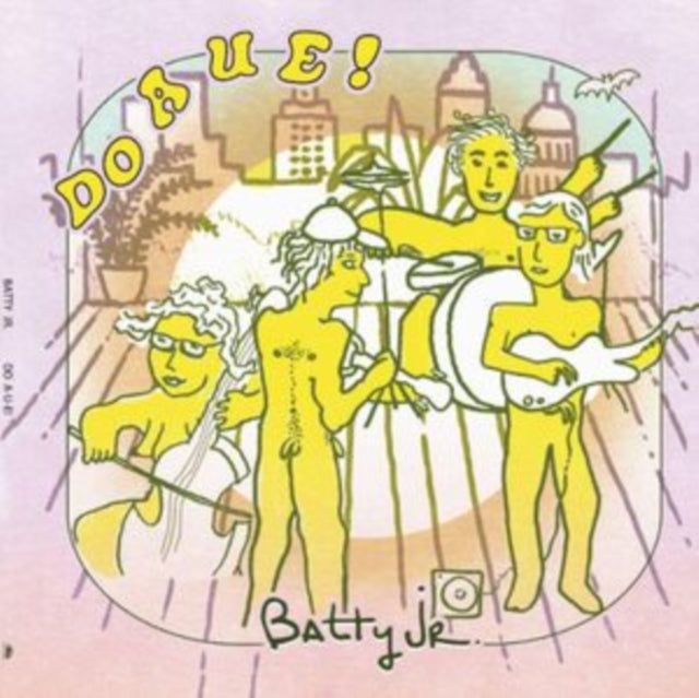 Batty Jr. LP - Do A U E!