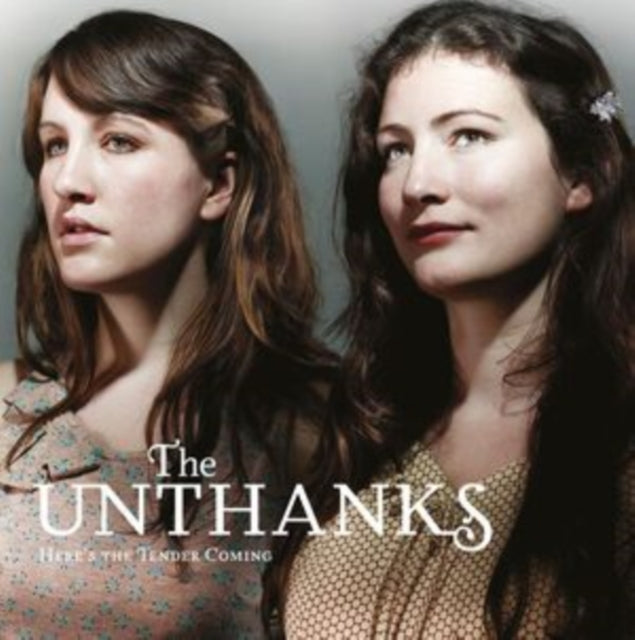 Unthanks CD - Heres The Tender Coming