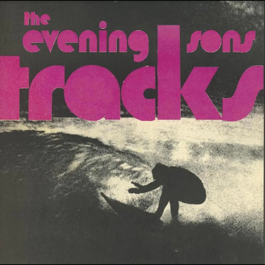 Evening Sons The LP - Tracks