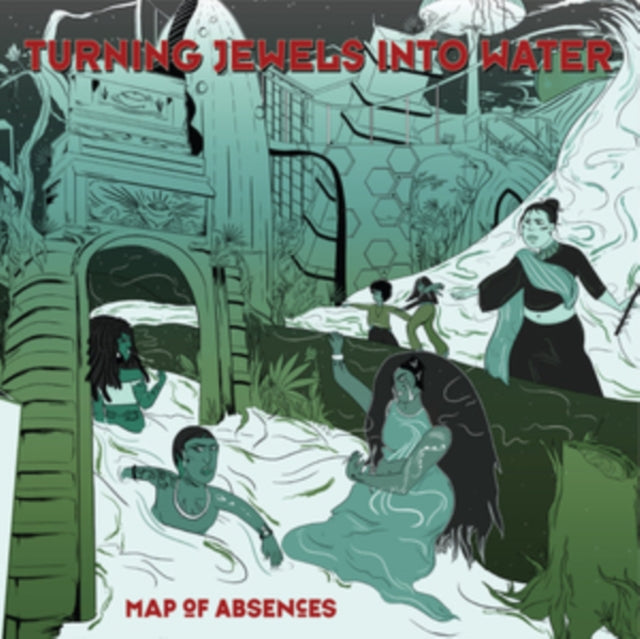 Turning Jewels Into Water CD - Map Of Absences