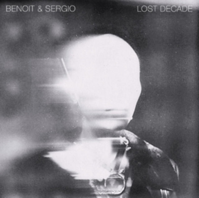 Benoit & Sergio LP - Lost Decade