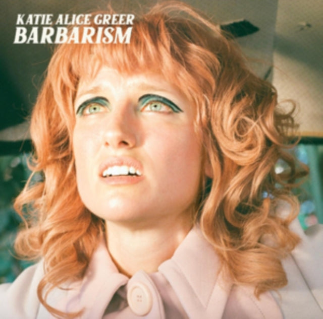 Katie Alice Greer CD - Barbarism