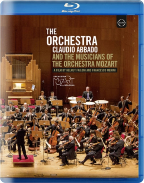 Abbado Claudio / The Orchestra Mozart Blu-ray - The Orchestra Claudio Abbado And The Musicians Of The Orchestra Mozart