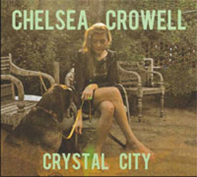 Chelsea Crowell CD - Crystal City