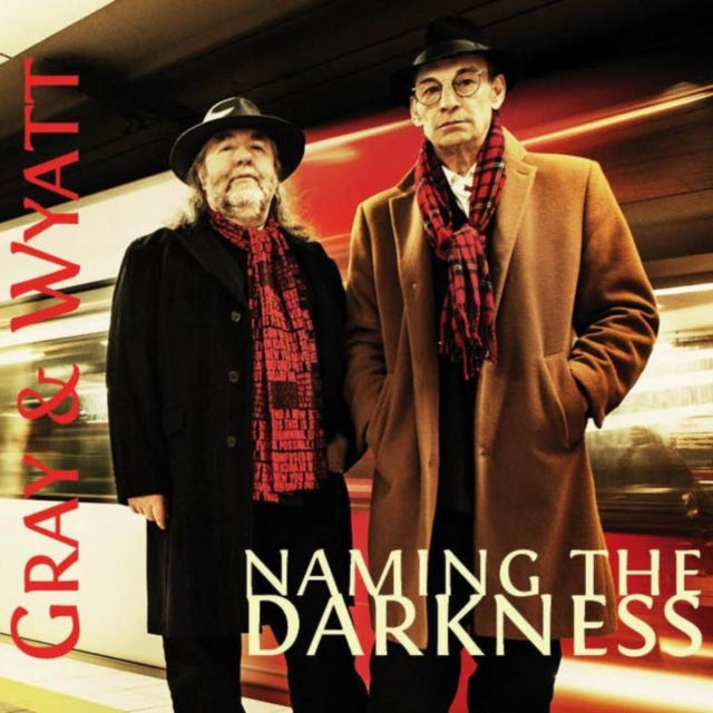 Gray & Wyatt CD - Naming The Darkness