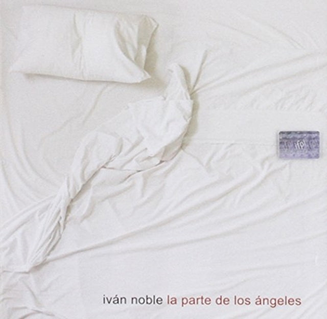 Ivan Noble CD - La Parte De Los Angeles