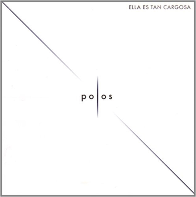 Ella Es Tan Cargosa CD - Polos
