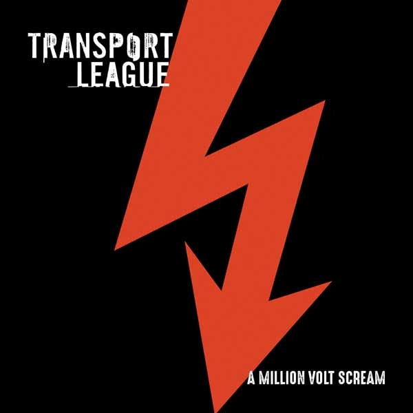 Transport League LP - A Million Volt Scream (Ltd Orange Vinyl) | Buy Now For 44.99