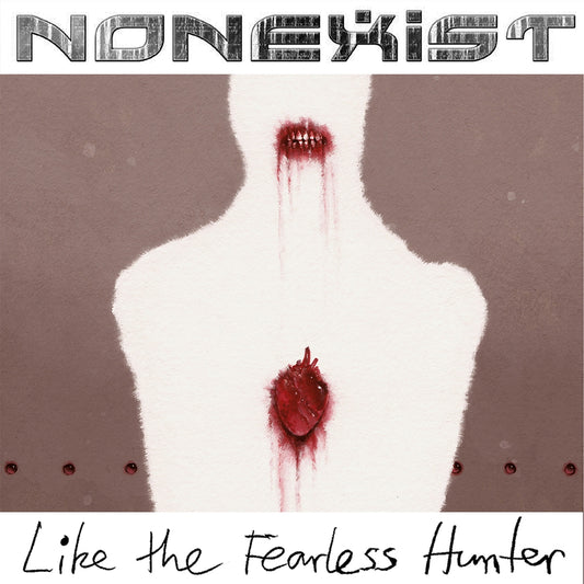 Nonexist LP - Like The Fearless Hunter | Buy Now For 38.99