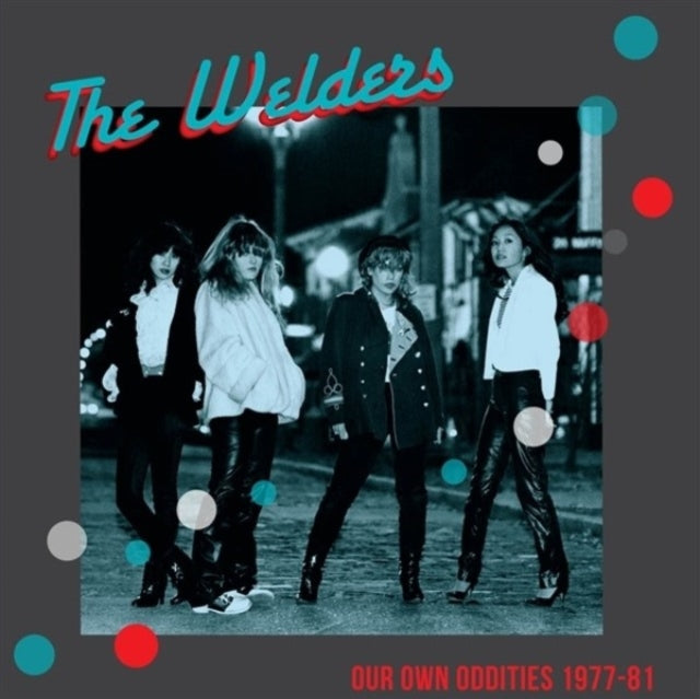 Welders CD - Our Own Oddities 1977-81