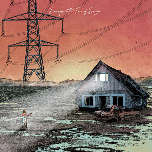 Exploring Birdsong LP - Dancing In The Face Of Danger | Buy Now For 44.99