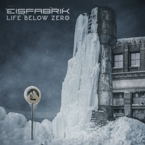 Eisfabrik LP - Life Below Zero (2lp)