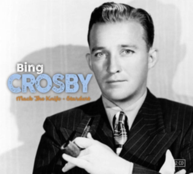 Bing Crosby CD - Mack The Knife & Stardust