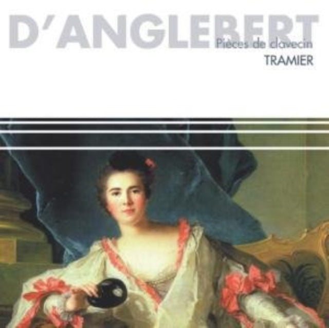 Brigitte Tramier CD - Danglebert / Pieces De Clavecin