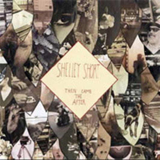Shelley Short CD - Then Came After