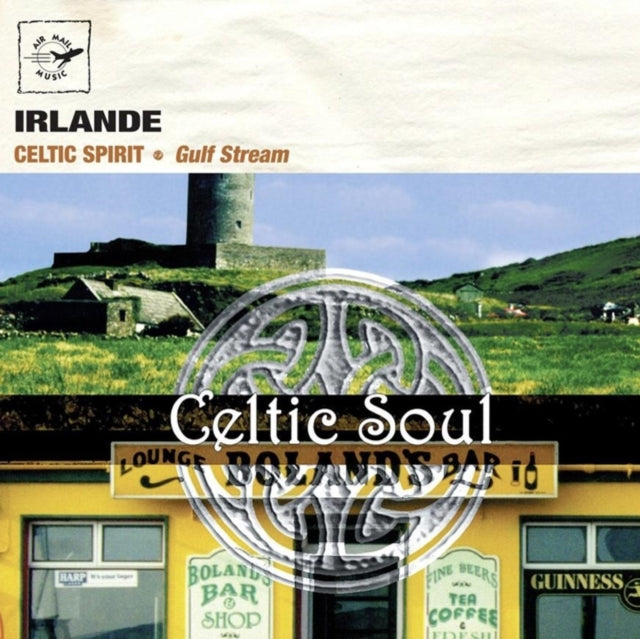 Gulf Stream CD - Ireland Celtic Soul