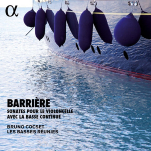 Les Basses Reunies / Bruno Cocset CD - Barriere: Sonates Pour Le Violoncelle Avec La Basse Continue