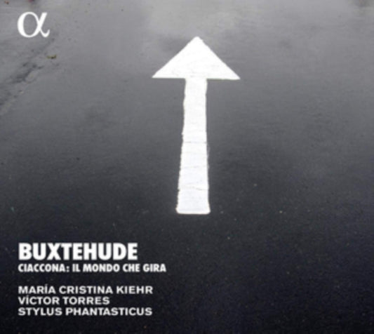Maria Cristina Kiehr / Stylus Phantasticus / Victor Torres CD - Buxtehude: Ciaccona. Il Mondo Che Gira