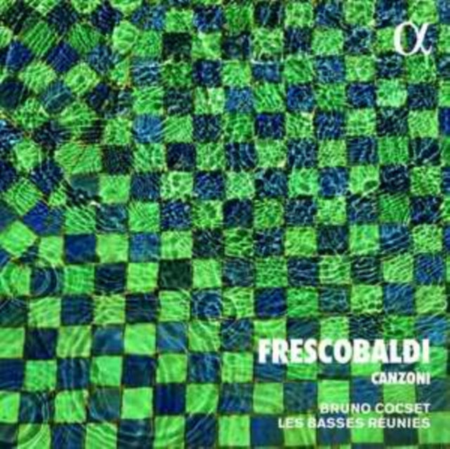Bruno Cocset / Les Basses Reunies CD - Frescobaldi: Canzoni