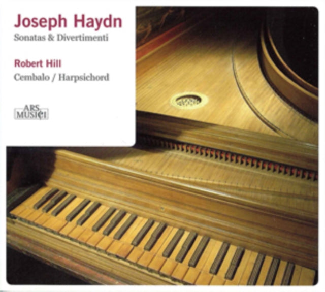 Robert Hill CD - Haydn: Sonatas & Divertimenti On Original Instruments