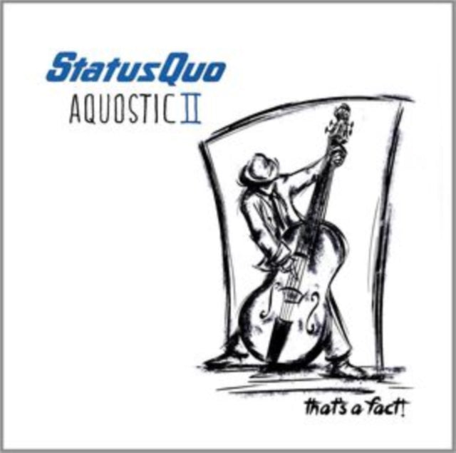 Status Quo CD - Aquostic Ii-Thats A Fact!