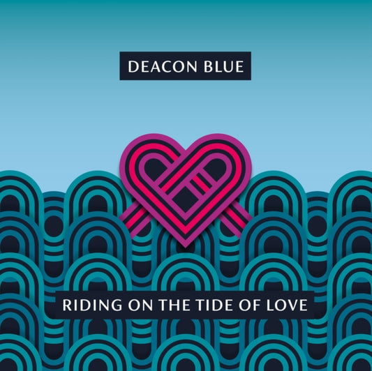 Deacon Blue CD - Riding On The Tide Of Love