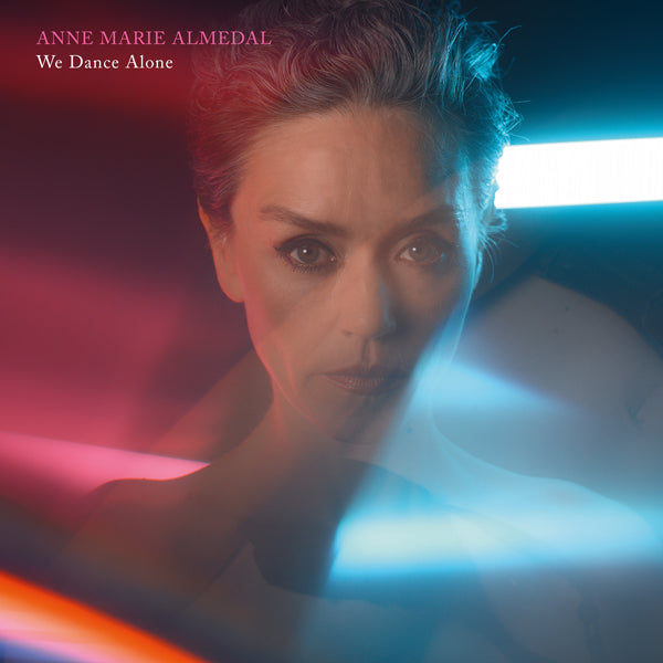 Anne Marie Almedal LP - We Dance Alone | Buy Now For 37.99