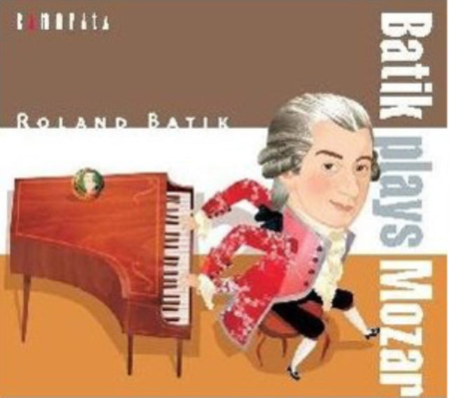 Various Artists CD - Mozart Piano Sonatas K.330 And K.332 / Fantasies K.397 And K.475. Roland Batik (B.1951) Intr