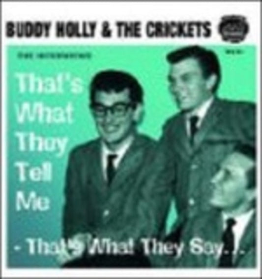 Buddy Holly CD - Thats What They Tell Me Thats What They Say (Interviews)
